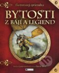 Kniha: Bytosti z bájí a legiend (Anita Ganeri). Fragment, 2016 Kniha: Bytosti z bájí a legiend (Anita Ganeri). Fragment, 2016