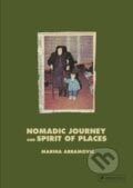 Nomadic Journey and Spirit of Places - Marina Abramovic, Prestel, 2023