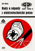 Kniha: Rady a nápady z elektrotechnické praxe (Jiří Tříska). SNTL, 1989 Kniha: Rady a nápady z elektrotechnické praxe (Jiří Tříska). SNTL, 1989