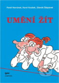 Kniha: Umění žít (Pavel Havránek, Zdeněk Štěpánek a Karel Koubek). Tina, 1994 Kniha: Umění žít (Pavel Havránek, Zdeněk Štěpánek a Karel Koubek). Tina, 1994
