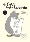 Kniha: My Cat is Such a Weirdo 1 (Tamako Tamagoyama). Seven Seas, 2023 Kniha: My Cat is Such a Weirdo 1 (Tamako Tamagoyama). Seven Seas, 2023