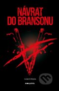 Kniha: Návrat do Bransonu (Luboš Hejda). Pointa, 2023 Kniha: Návrat do Bransonu (Luboš Hejda). Pointa, 2023