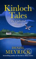 Kniha: Kinloch Tales (Denzil Meyrick). Birlinn, 2023 Kniha: Kinloch Tales (Denzil Meyrick). Birlinn, 2023