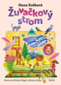 Kniha: Žuvačkový strom (Hana Košková). Daxe, 2023 Kniha: Žuvačkový strom (Hana Košková). Daxe, 2023