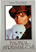 Kniha: Barbra Streisandová (Iván Bradányi). , 1991 Kniha: Barbra Streisandová (Iván Bradányi). , 1991