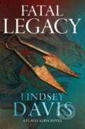 Kniha: Fatal Legacy (Lindsey Davis). Hodder and Stoughton, 2023 Kniha: Fatal Legacy (Lindsey Davis). Hodder and Stoughton, 2023