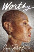 Kniha: Worthy (Jada Pinkett Smith). Fourth Estate, 2023 Kniha: Worthy (Jada Pinkett Smith). Fourth Estate, 2023