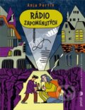 Kniha: Rádio Zapomenutých (Anja Portin). Portál, 2023 Kniha: Rádio Zapomenutých (Anja Portin). Portál, 2023