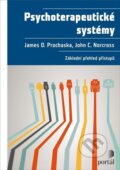Kniha: Psychoterapeutické systémy (James O. Prochaska a John C. Norcross). Portál, 2024 Kniha: Psychoterapeutické systémy (James O. Prochaska a John C. Norcross). Portál, 2024