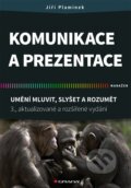 Kniha: Komunikace a prezentace (Jiří Plamínek). Grada, 2023 Kniha: Komunikace a prezentace (Jiří Plamínek). Grada, 2023