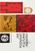 Kniha: Jak poznávat kulturní památky (Jaroslav Herout). , 1986 Kniha: Jak poznávat kulturní památky (Jaroslav Herout). , 1986
