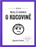 Kniha: Malá kniha o kocovině (Quentin Parker). , 2020 Kniha: Malá kniha o kocovině (Quentin Parker). , 2020
