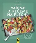 Kniha: Vaříme a pečeme na plechu (Volker Eggers). Vašut, 2023 Kniha: Vaříme a pečeme na plechu (Volker Eggers). Vašut, 2023