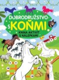 Kniha: Dobrodružstvo s koňmi (Foni book). Foni book, 2023 Kniha: Dobrodružstvo s koňmi (Foni book). Foni book, 2023