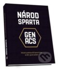 Kniha: Národ Sparta (Lukáš Pečeně). AC Sparta Praha, 2023 Kniha: Národ Sparta (Lukáš Pečeně). AC Sparta Praha, 2023