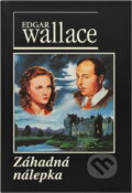 Kniha: Záhadná nálepka (Edgar Wallace). Návrat, 1998 Kniha: Záhadná nálepka (Edgar Wallace). Návrat, 1998
