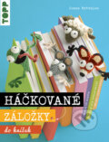 Kniha: Háčkované záložky (Jonas Matthies). Bookmedia, 2023 Kniha: Háčkované záložky (Jonas Matthies). Bookmedia, 2023