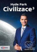 Kniha: Hyde Park Civilizace 3 (Daniel Stach a Gabriela Cihlářová). Česká televize, 2023 Kniha: Hyde Park Civilizace 3 (Daniel Stach a Gabriela Cihlářová). Česká televize, 2023