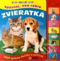 Kniha: Spoznaj, ako robia zvieratká (SUN). SUN, 2023 Kniha: Spoznaj, ako robia zvieratká (SUN). SUN, 2023