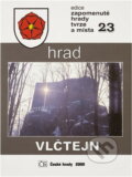Kniha: Hrad Vlčtejn (Milan Novobilský a Petr Rožmberský). , 2000 Kniha: Hrad Vlčtejn (Milan Novobilský a Petr Rožmberský). , 2000