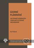 Kniha: Územní plánování (Eva Fialová). Informační centrum ČKAIT, 2016 Kniha: Územní plánování (Eva Fialová). Informační centrum ČKAIT, 2016
