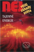 Kniha: Tajemné energie (Květa Koutná-Justová, Miroslav Provod a Naďa Kučerová). Dialog, 2002 Kniha: Tajemné energie (Květa Koutná-Justová, Miroslav Provod a Naďa Kučerová). Dialog, 2002