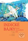 Kniha: Indické bájky (Matica slovenská). Matica slovenská, 2016 Kniha: Indické bájky (Matica slovenská). Matica slovenská, 2016
