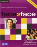 Kniha: Face2Face: Upper Intermediate - Workbook without Key (Chris Redston, Gillie Cunningham, Jan Bell a Nicholas Tims). Cambridge University Press, 2014 Kniha: Face2Face: Upper Intermediate - Workbook without Key (Chris Redston, Gillie Cunningham, Jan Bell a Nicholas Tims). Cambridge University Press, 2014