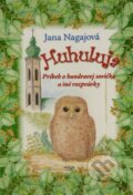 Kniha: Huhuluja (Jana Nagajová). Misijná spoločnosť evanjelia Ježiša Krista, 2010 Kniha: Huhuluja (Jana Nagajová). Misijná spoločnosť evanjelia Ježiša Krista, 2010