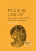 Kniha: Když je řeč o barvách (Ondřej Beran). Pavel Mervart, 2015 Kniha: Když je řeč o barvách (Ondřej Beran). Pavel Mervart, 2015