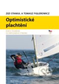 Kniha: Optimistické plachtění (Zizi Staniul a Thomas Figlerowicz). Mladá fronta, 2016 Kniha: Optimistické plachtění (Zizi Staniul a Thomas Figlerowicz). Mladá fronta, 2016