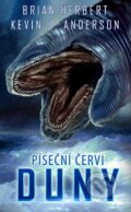 Kniha: Píseční červi Duny (Brian Herbert a Kevin J. Anderson). Baronet, 2016 Kniha: Píseční červi Duny (Brian Herbert a Kevin J. Anderson). Baronet, 2016