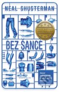 Kniha: Unwind: Bez šance (Neal Shusterman). Knižní klub, 2016 Kniha: Unwind: Bez šance (Neal Shusterman). Knižní klub, 2016