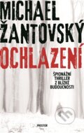 Kniha: Ochlazení (Michael Žantovský). Prostor, 2016 Kniha: Ochlazení (Michael Žantovský). Prostor, 2016