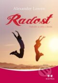 Kniha: Radost (Alexander Lowen). Maitrea, 2016 Kniha: Radost (Alexander Lowen). Maitrea, 2016