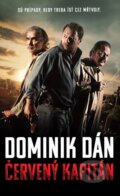 Kniha: Červený kapitán (Dominik Dán). Slovart, 2016 Kniha: Červený kapitán (Dominik Dán). Slovart, 2016