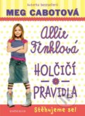 Kniha: Holčičí pravidla 1: Allie Finklová - Stěhujeme se! (Meg Cabot). Knižní klub, 2016 Kniha: Holčičí pravidla 1: Allie Finklová - Stěhujeme se! (Meg Cabot). Knižní klub, 2016