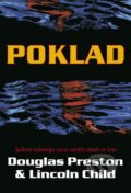 Kniha: Poklad (Douglas Preston a Lincoln Child). BB/art, 2016 Kniha: Poklad (Douglas Preston a Lincoln Child). BB/art, 2016