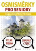 Kniha: Osmisměrky pro seniory (Nakladatelství Fragment). Nakladatelství Fragment, 2016 Kniha: Osmisměrky pro seniory (Nakladatelství Fragment). Nakladatelství Fragment, 2016