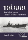 Kniha: Tichá plavba (James F. Calvert), 2016 Kniha: Tichá plavba (James F. Calvert), 2016