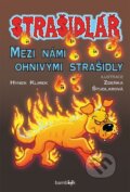 Kniha: Strašidlář – Mezi námi ohnivými strašidly (Hynek Klimek a Zdeňka Študlarová). Grada, 2016 Kniha: Strašidlář – Mezi námi ohnivými strašidly (Hynek Klimek a Zdeňka Študlarová). Grada, 2016
