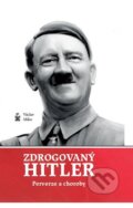 Zdrogovaný Hitler - Václav Miko, 2016