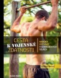 Kniha: Cesta k vojenské zdatnosti (Alexander Stillwell), 2016 Kniha: Cesta k vojenské zdatnosti (Alexander Stillwell), 2016