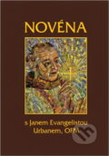 Kniha: Novéna s Janem Evangelistou Urbanem, OFM (Jan Evangelista Urban). Karmelitánské nakladatelství, 2012 Kniha: Novéna s Janem Evangelistou Urbanem, OFM (Jan Evangelista Urban). Karmelitánské nakladatelství, 2012