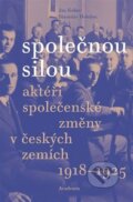 Kniha: Společnou silou (Jan Kober). Academia, 2023 Kniha: Společnou silou (Jan Kober). Academia, 2023