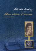 Kniha: Příbeh lásky/Una storia d´amore (LAWYERS.CZ). LAWYERS.CZ, 2023 Kniha: Příbeh lásky/Una storia d´amore (LAWYERS.CZ). LAWYERS.CZ, 2023