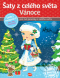 Kniha: Šaty z celého světa - Vánoce (Charlotte Segond-Rabilloud). Ella & Max, 2023 Kniha: Šaty z celého světa - Vánoce (Charlotte Segond-Rabilloud). Ella & Max, 2023