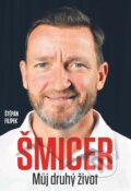 Kniha: Šmicer (Štěpán Filípek). CZECH NEWS CENTER, 2023 Kniha: Šmicer (Štěpán Filípek). CZECH NEWS CENTER, 2023