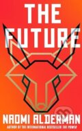 Kniha: The Future (Naomi Alderman). Fourth Estate, 2023 Kniha: The Future (Naomi Alderman). Fourth Estate, 2023