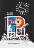 Kniha: Psí tridsiatok (Daniel Hevier). Slovenský spisovateľ, 1990 Kniha: Psí tridsiatok (Daniel Hevier). Slovenský spisovateľ, 1990